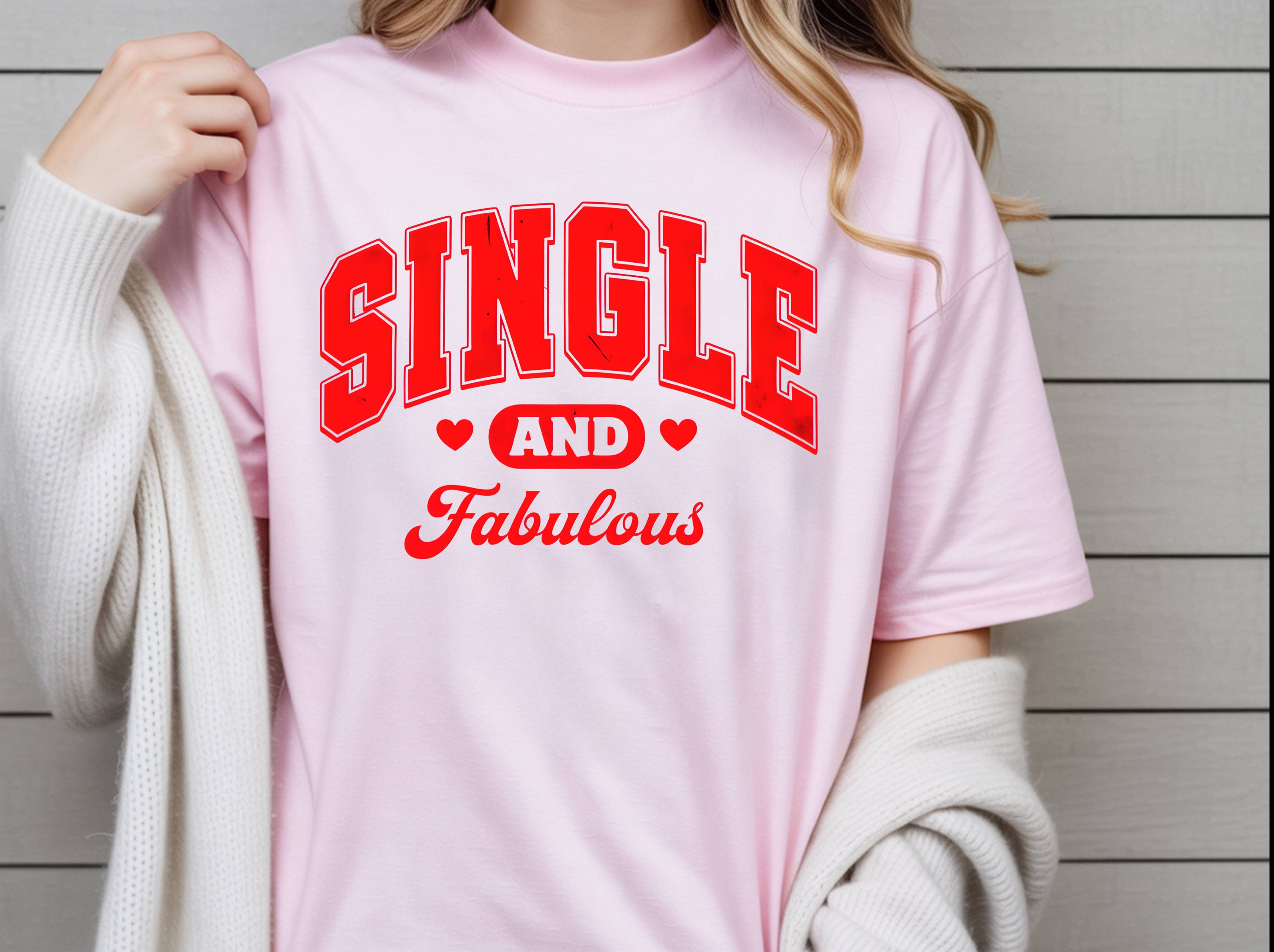 Single and Fabulous Tee | Retro Red Script, Valentine's, Sassy Statement