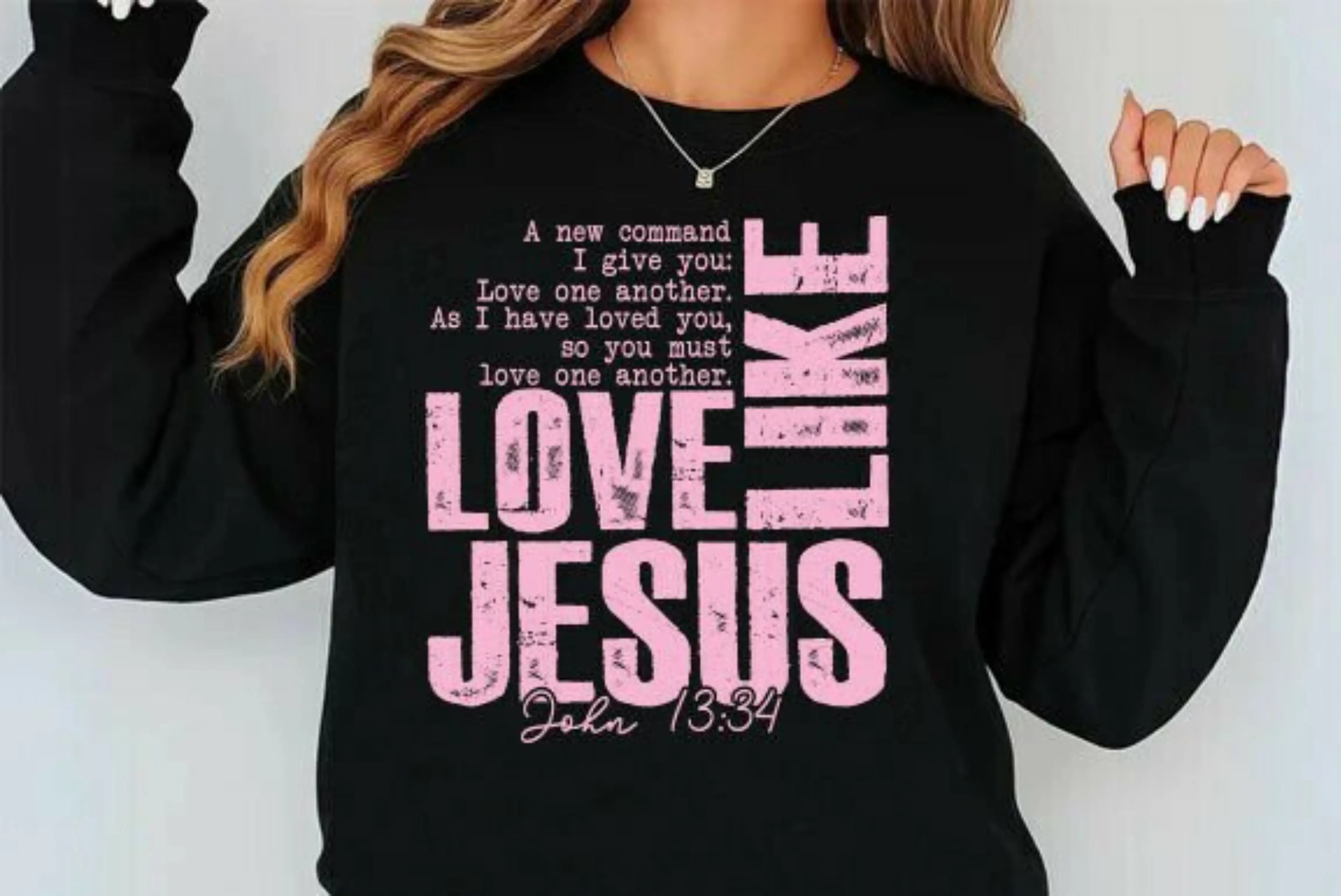 Love Like Jesus Sweatshirt John 13.34 DuoCreationZ