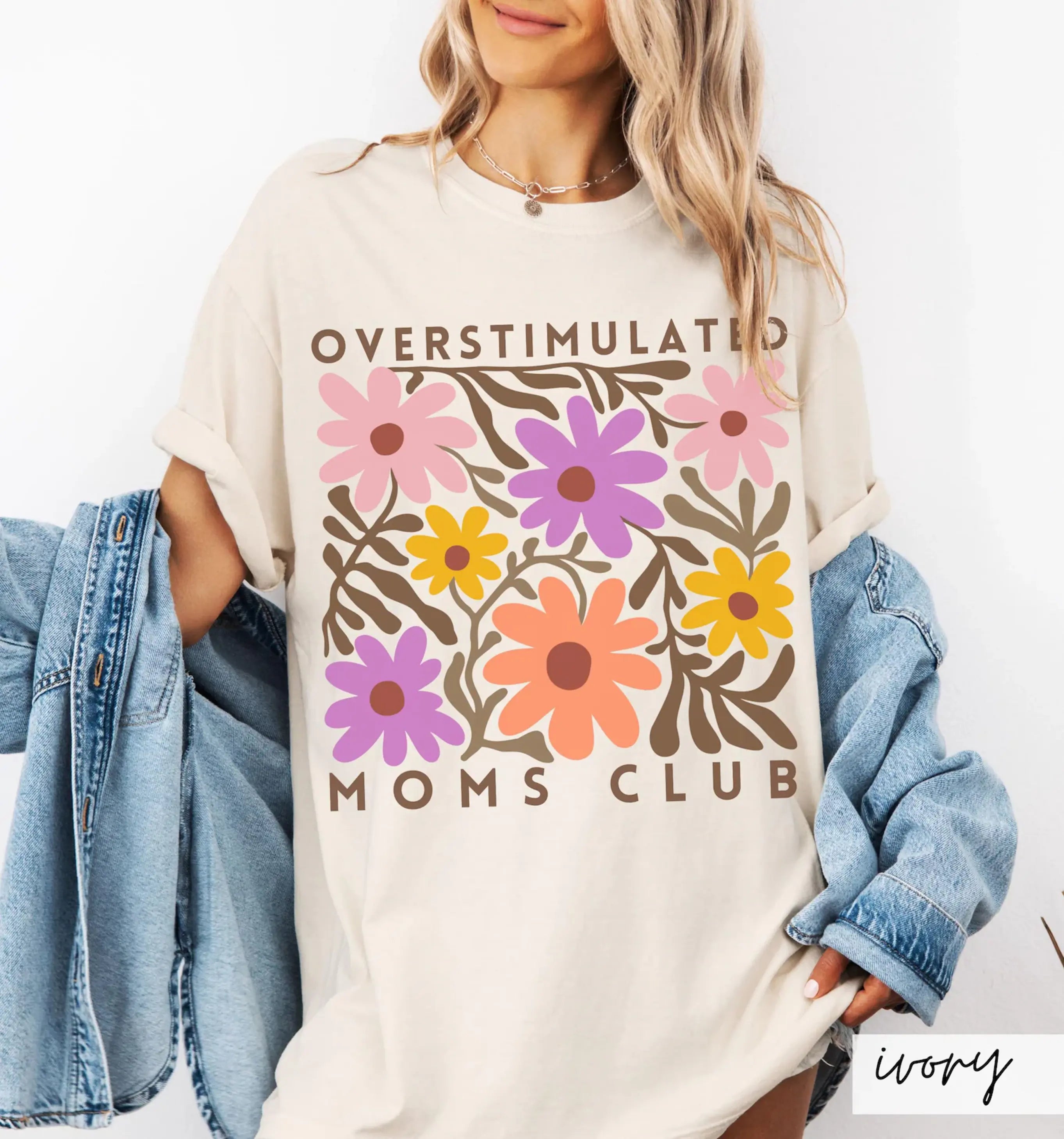 Overstimulated Moms Club Shirt: Floral Mama Tee Shirt DuoCreationZ