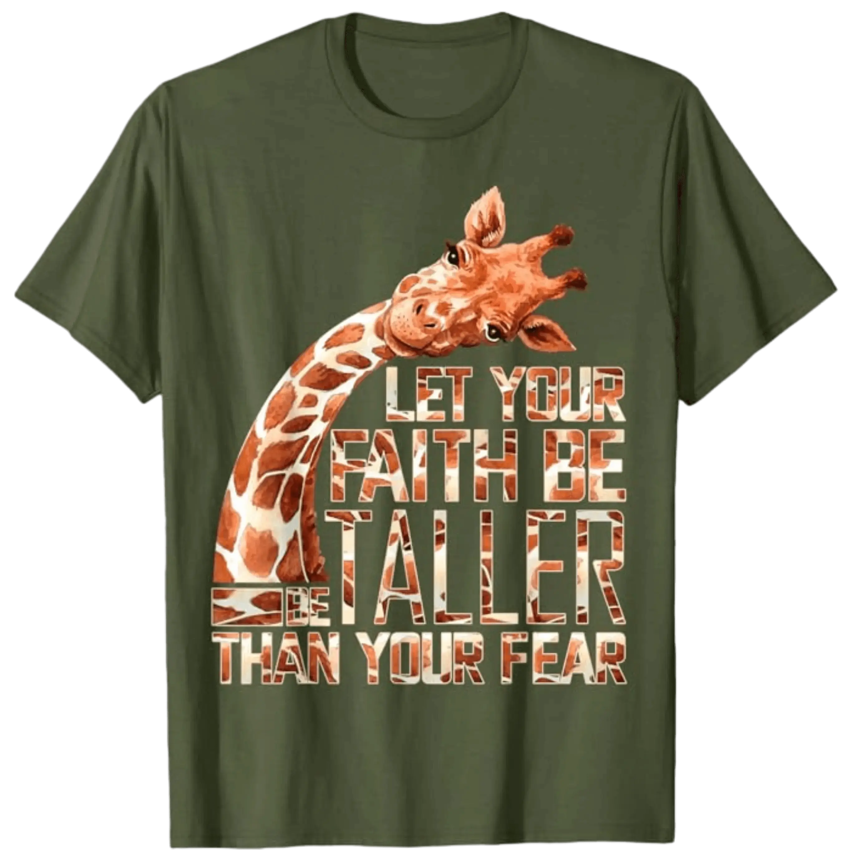 Let Your Faith Be Taller Than Your Fear Giraffe T-Shirt DuoCreationZ