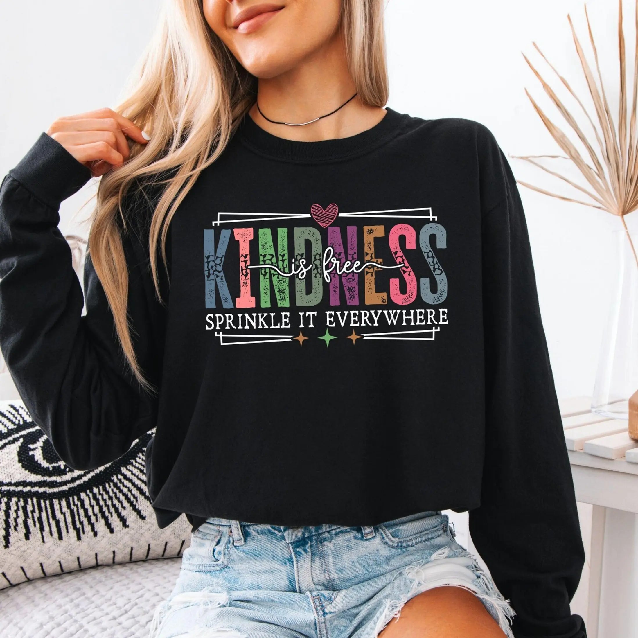 Kindness Is Free Sprinkle It Everywhere Be Kind Sweatshirt DuoCreationZ
