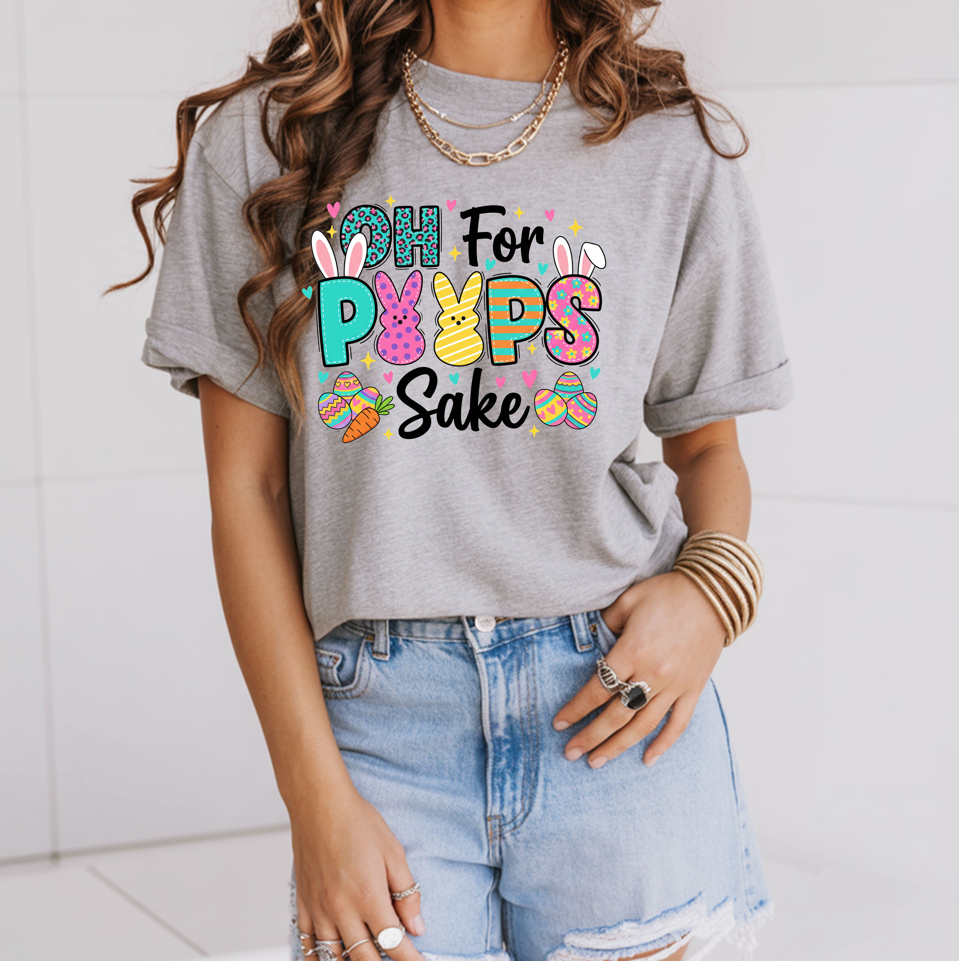 OH, For peep Sake Easter t shirt
