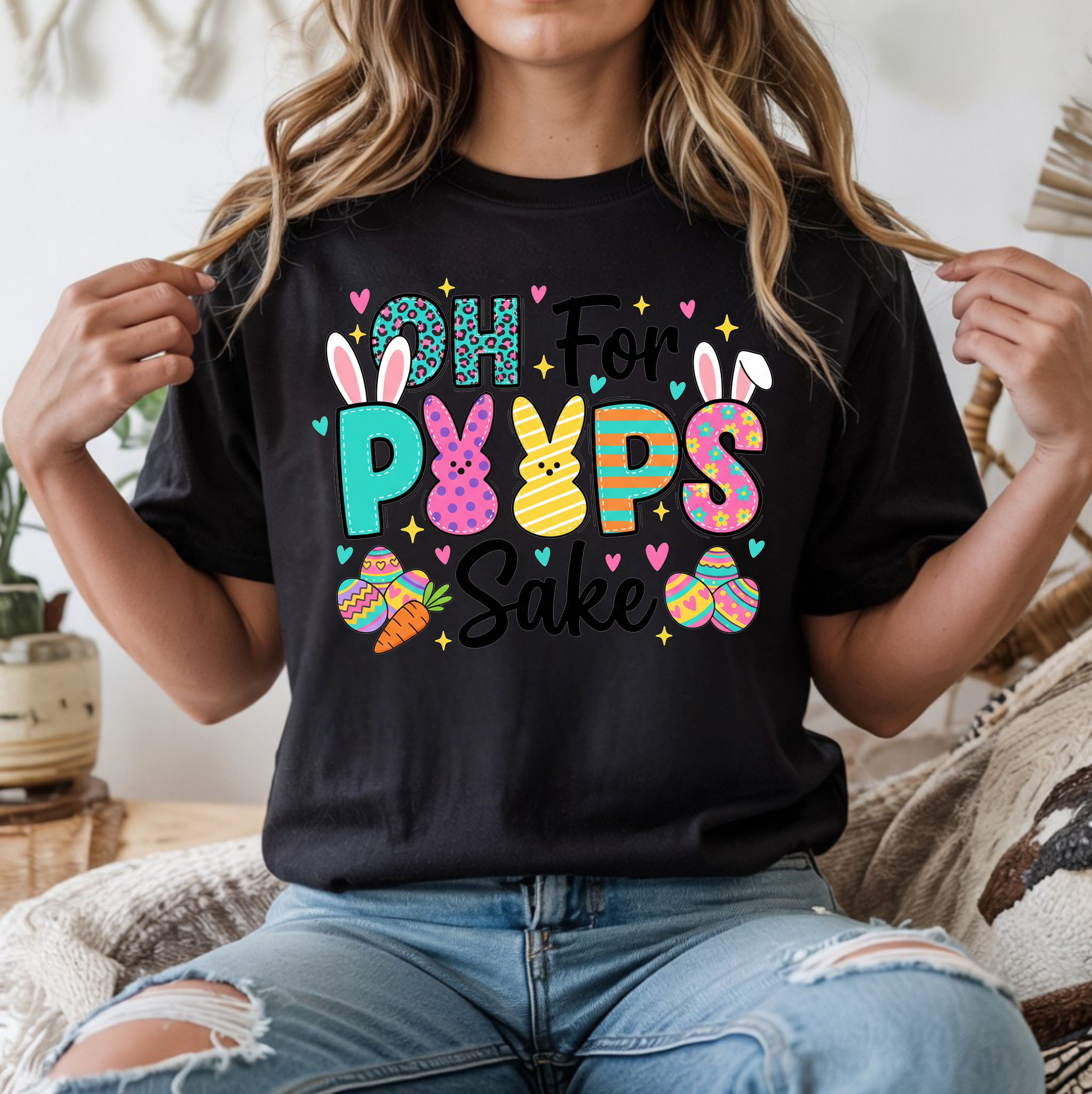 OH, For peep Sake Easter t shirt