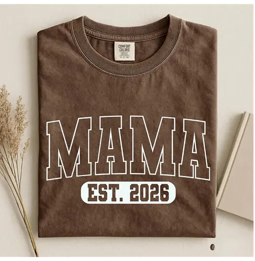 About Mama Est 2026 Graphic Tee Shirt DuoCreationZ