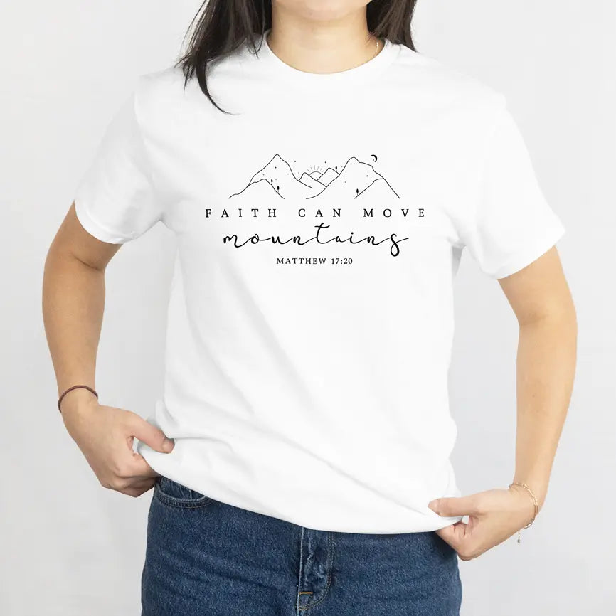 Faith Can Move Mountains Tee Shirt Duo Creation