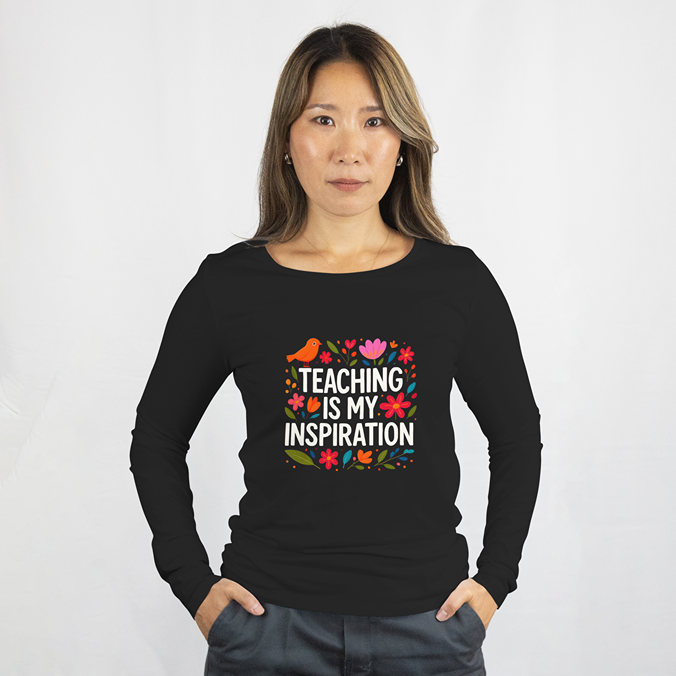 Teaching is My Inspiration Sweatshirt, Floral Design with Bird