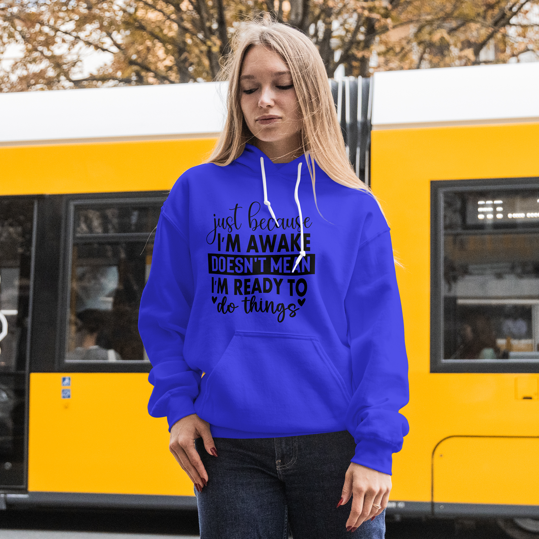 "Just Because I'm Awake" quote Sweatshirt